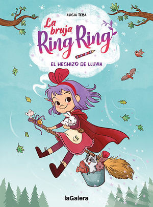 LA BRUJA RING RING 2.  EL HECHIZO DE LA LLUVIA