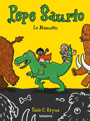 PEPE SAURIO 2.  LA MAMUTON