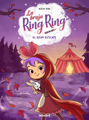 LA BRUJA RING RING 3.  EL GRAN RESCATE