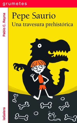 PEPESAURIO 1.  UNA TRAVESURA PREHISTORICA