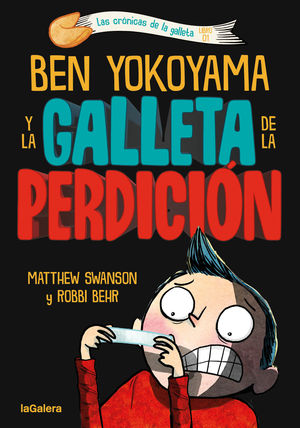 LAS CRONICAS DE LA GALLETA 1.  BEN YOKOYAMA Y LA GALLETA DE LA PERDICION