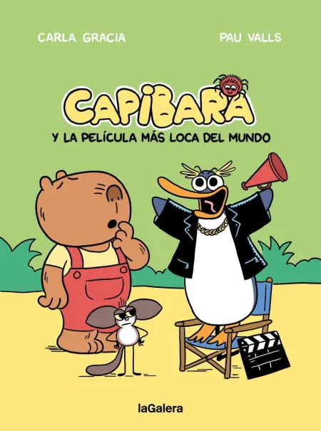 Capibara 3. Capibara y la Pelicula Mas Loca del Mundo