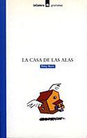CASA DE LAS ALAS, LA