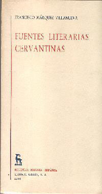 FUENTES LITERARIAS CERVANTINAS