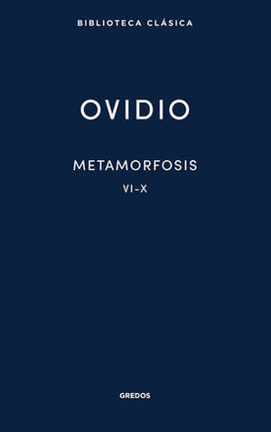 METAMORFOSIS VI - X