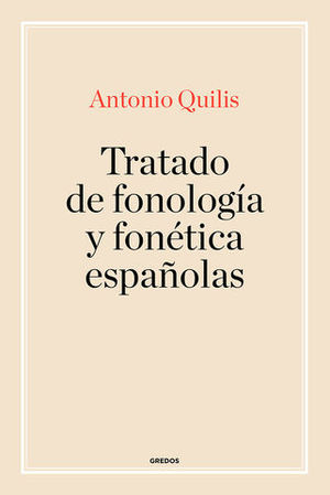 TRATADO DE FONOLOGIA Y FONETICA ESPAÑOLAS