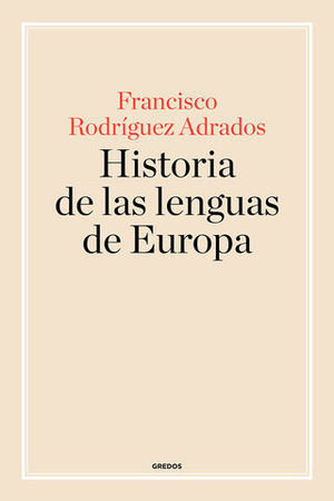 HISTORIA DE LAS LENGUAS DE EUROPA.