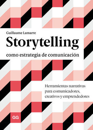 STORYTELLING: COMO ESTRATEGIA DE COMUNICACION