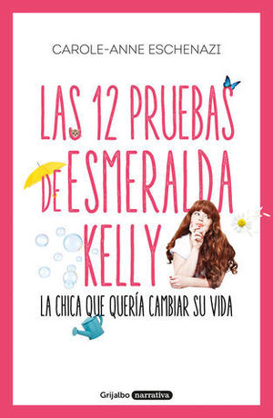 LAS 12 PRUEBAS DE ESMERALDA KELLY LA CHICA QUE QUERA CAMBIAR SU VIDA