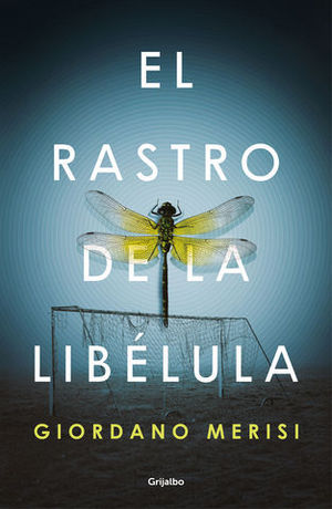 EL RASTRO DE LA LIBELULA