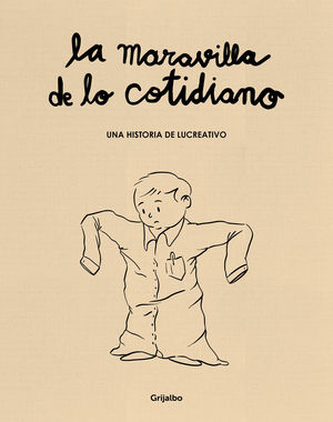 LA MARAVILLA DE LO COTIDIANO