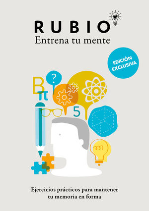 EJERCICIOS PRCTICOS PARA MANTENER TU MEMORIA EN FORMA (EDICIN EXCLUSIVA)