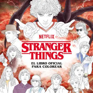 Stranger Things, el Libro Oficial para Colorear