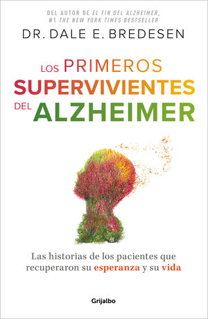 LOS PRIMEROS SUPERVIVIENTES DEL ALZHIMER