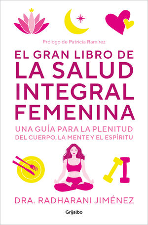 EL GRAN LIBRO DE LA SALUD INTEGRAL FEMENINA