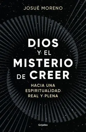 Dios y el Misterio de Creer