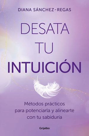DESATA TU INTUICIN