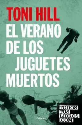 Verano de los Juguetes Muertos, el