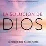 La Solución de Dios