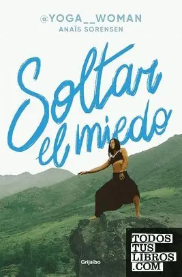 Soltar el Miedo