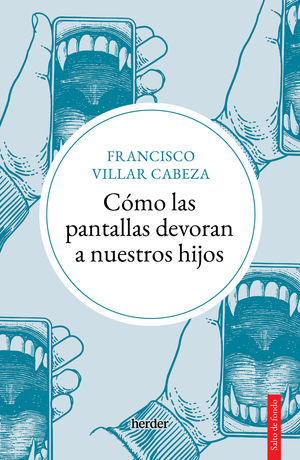 C�MO LAS PANTALLAS DEVORAN A NUESTROS HIJOS