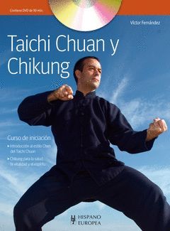 TAICHI CHUAN Y CHIKUNG CURSO DE INICIACIO