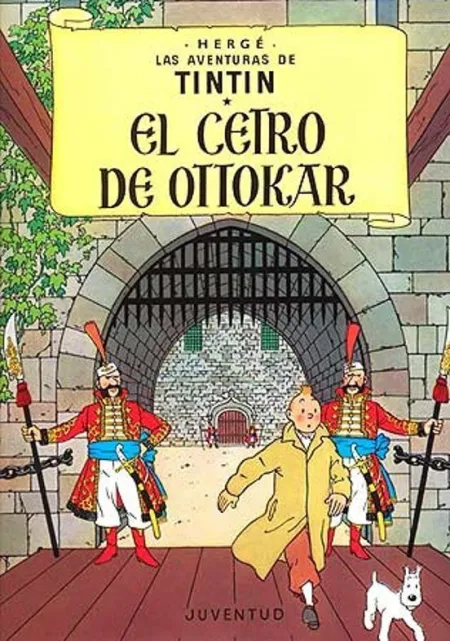 Tintin 8. Tintin y el Cetro de Ottokar