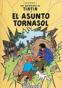 TINTIN Y EL ASUNTO TORNASOL