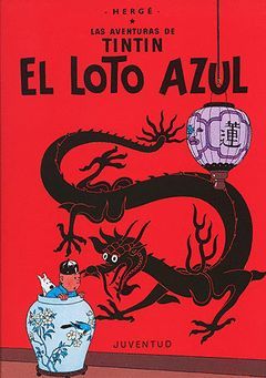 TINTIN Y EL LOTO AZUL