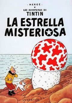 TINTIN Y LA ESTRELLA MISTERIOSA