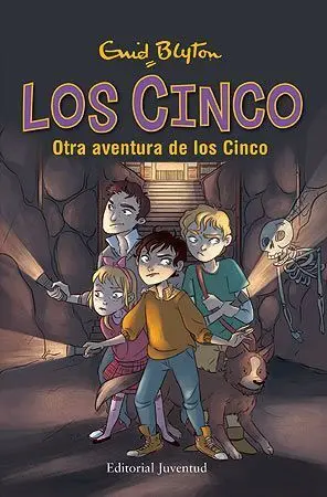 Los Cinco 2. Otra Aventura de los Cinco