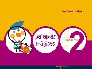 LECTOESCRITURA 2 PALABRAS MAGICAS