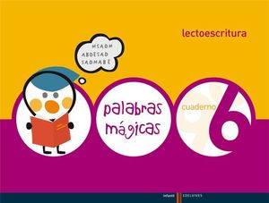 LECTOESCRITURA 6 PALABRAS MAGICAS