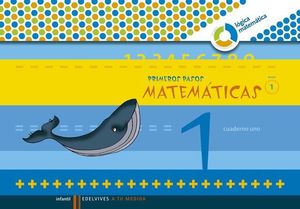 PRIMEROS PASOS MATEMATICAS NIVEL 1 CUADERNO 1 ED. 2009