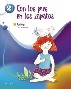 LECTURAS CON LOS PIES EN LOS ZAPATOS PIXEPOLIS 2� PRIMARIA