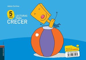 LECTURAS PARA CRECER MAS QUE CUENTOS 5 AOS