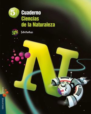 CUADERNO CIENCIAS DE LA NATURALEZA 5 PRIMARIA SUPERPIXEPOLIS