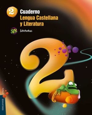 CUADERNO LENGUA 2� EP SUPERPIXEPOLIS 2� TRIMESTRE ED. 2015