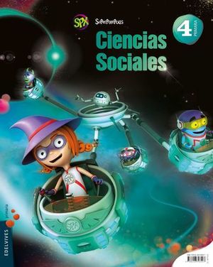 CIENCIAS SOCIALES 4 EP  GENERICO  SUPERPIXEPOLIS