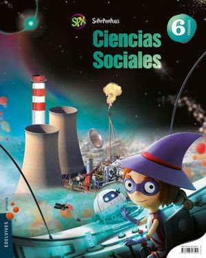 CIENCIAS SOCIALES 6� EP � GENERICO � SUPERPIXEPOLIS