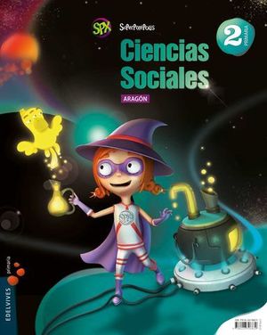 CIENCIAS SOCIALES 2 EP ARAGON SUPERPIXEPOLIS ED. 2015