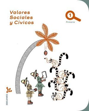 VALORES CIVICOS Y SOCIALES 1� EP SUPERPIXEPOLIS ED. 2015