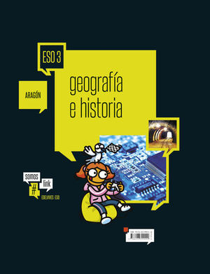 GEOGRAFIA E HISTORIA 3 ESO ARAGON #SOMOSLINK ED. 2015