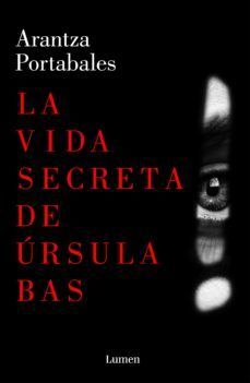 LA VIDA SECRETA DE RSULA BAS