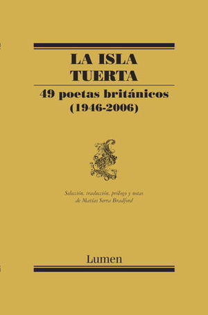 LA ISLA TUERTA 49 POETAS BRITANICOS ( 1946-2006 )