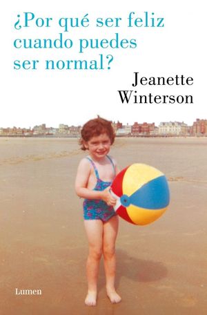 POR QU SER FELIZ CUANDO PUEDES SER NORMAL?