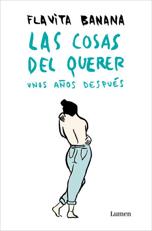 LAS COSAS DEL QUERER UNOS AOS DESPUS