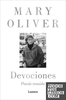 DEVOCIONES. POESA REUNIDA