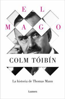 MAGO, EL. LA HISTORIA DE THOMAS MANN