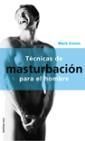 TENICAS DE MASTURBACION PARA EL HOMBRE